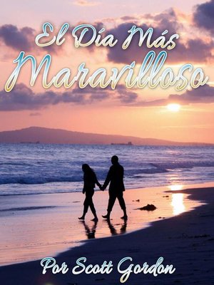 cover image of El Día Más Maravilloso